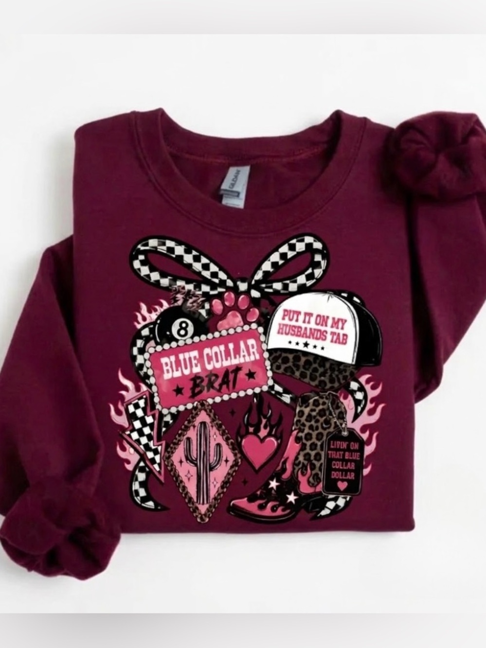 Blue Collar Brat Put It On My Husbands Tab Western Maroon Sweatshirt